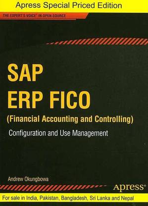 SAP ERP Fico (Financial Accounting and Controlling)  - CONFIGURATION AND USE MANAGEMENT