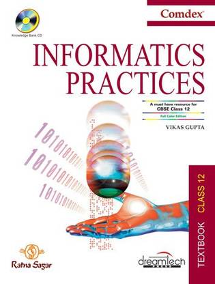 Informatics Practices for Class - 12 (with CD)