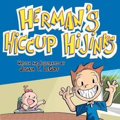 Herman's Hiccup Hijinks