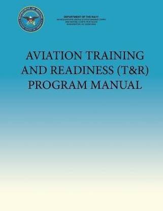 Aviation Training and Readiness (T&R) Program Manual