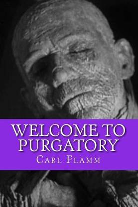 Welcome To Purgatory