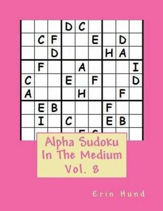 Alpha Sudoku In The Medium Vol. 8