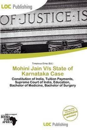 Mohini Jain V/S State of Karnataka Case
