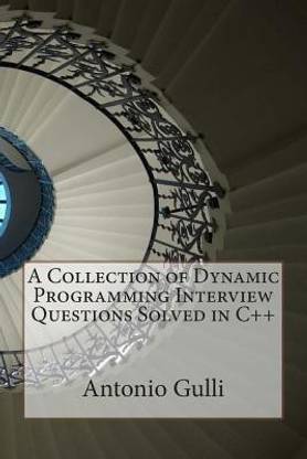 A Collection of Dynamic Programming Interview Questions Solved in C++