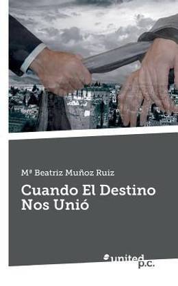 Cuando El Destino Nos Unio
