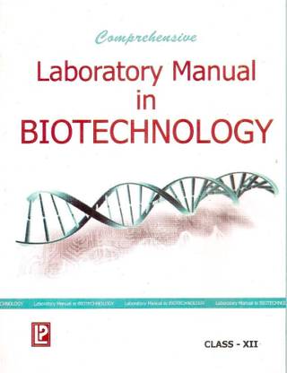 Comprehensive Laboratory Manual in Biotechnology XII