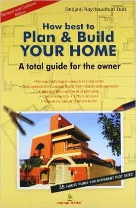How Best to Plan and Build Your Home
