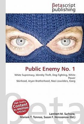 Public Enemy No. 1