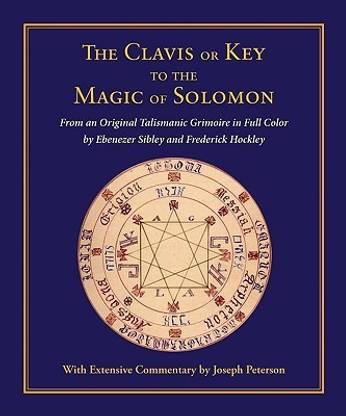 The Clavis or Key to the Magic of Solomon
