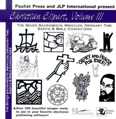 Christian Clipart: The Seven Sacraments, Miracles, Ordinary Time, Saints and Bible Characters v. 3