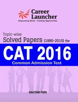 Cat 2016 Topic Wise Solved Papers 1990-2015