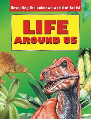 Life Around Us