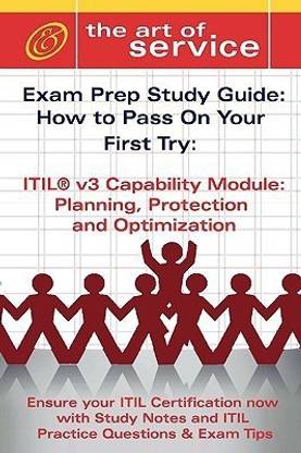 Itil V3 Service Capability PPO Certification Exam Preparation Course in a Book for Passing the Itil V3 Service Capability PPO Exam - The How to Pass on Your First Try Certification Study Guide