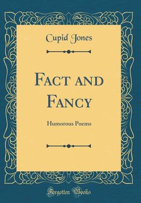 Fact and Fancy: Humorous Poems (Classic Reprint)
