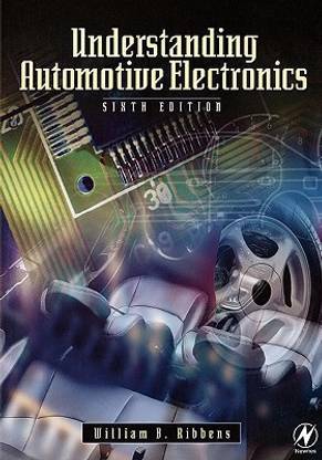 Understanding Automotive Electronics, 6th Edition