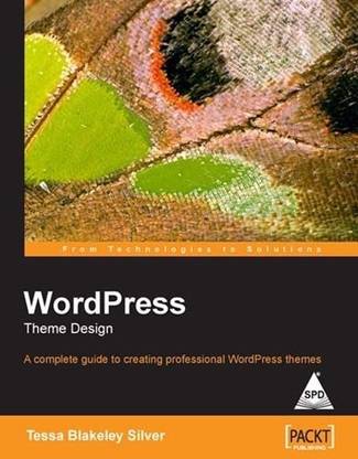 WordPress Theme Design a Complete Guide to Creating Professional Wordp