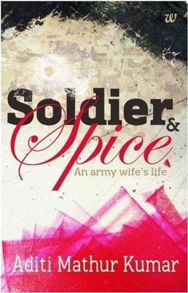 Soldier & Spice  - An Army Wife's Life