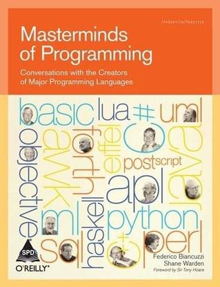 Masterminds of Programming Conversations with the Creators of Major Programming Languages