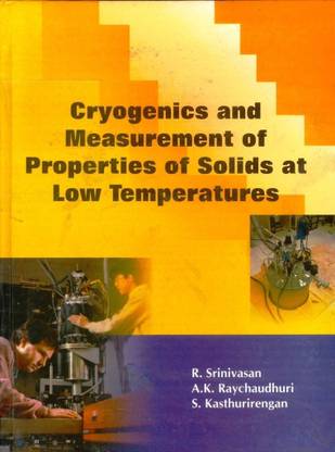 Cryogenics and Measurement of Properties of Solids at Low Temperature