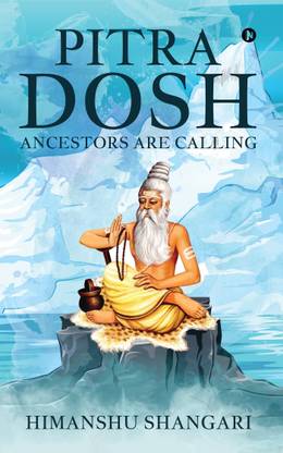 Pitra Dosh  - Ancestors are Calling (Revised Edition 2020)