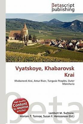 Vyatskoye, Khabarovsk Krai