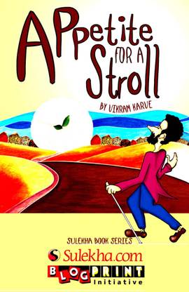 Appetite for a Stroll