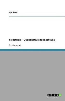 Feldstudie - Quantitative Beobachtung