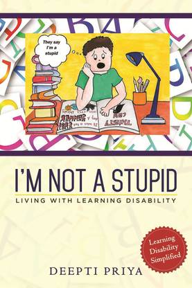 I'm Not a Stupid  - Living with Learning Disability