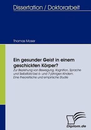 Ein gesunder Geist in einem geschickten Koerper?