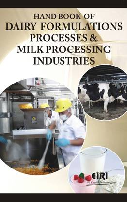Hand Book of Dairy Formulations Processes and Milk Processing Industri