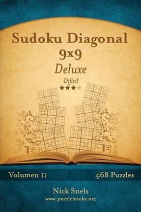 Sudoku Diagonal 9x9 Deluxe - Dificil - Volumen 11 - 468 Puzzles