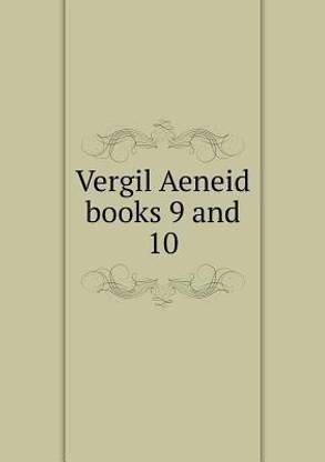 Vergil Aeneid books 9 and 10