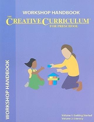 Creative Curriculum for Preschool Workshop Handbook