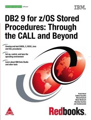 DB2 9 for Z/OS Stored Procedures