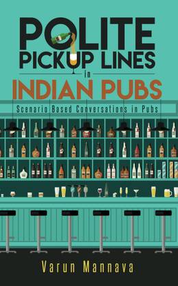 Polite Pickup Lines in Indian Pubs  - Scenario Based Conversations in Pubs