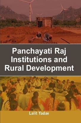 Panchayati Raj Institutions and Rural Development