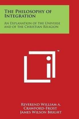 The Philosophy of Integration