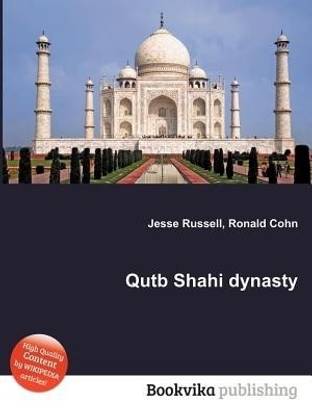 Qutb Shahi Dynasty