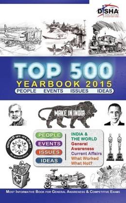 Top 500 Yearbook 2015 - Events, Issues, Ideas, People of 2014 for General Awareness & Competitive Exams