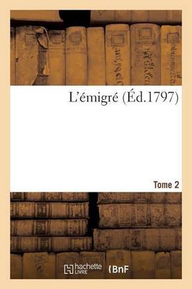 L'Emigre. Tome 2