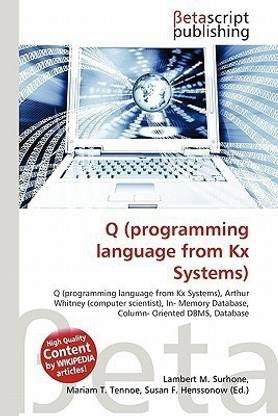 Q (Programming Language from Kx Systems)