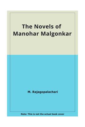 The Novels of Manohar Malgonkar