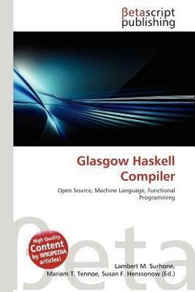 Glasgow Haskell Compiler