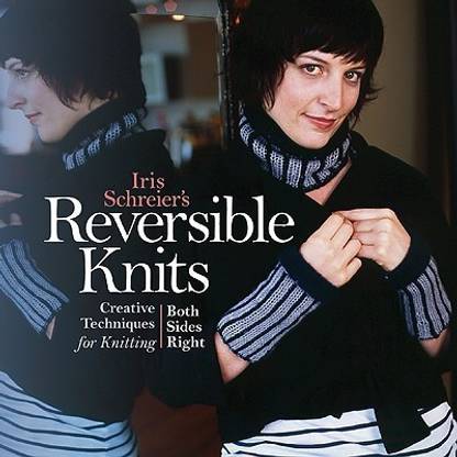 Iris Schreier's Reversible Knits
