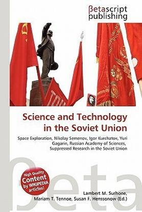 Science and Technology in the Soviet Union