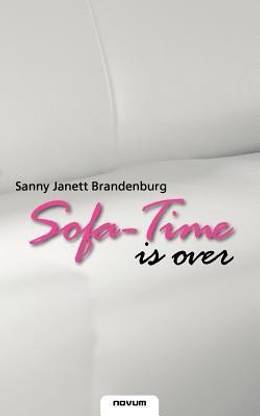 Sofa-Time Is Over