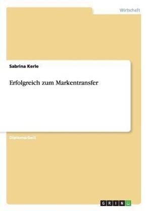 Erfolgreich zum Markentransfer