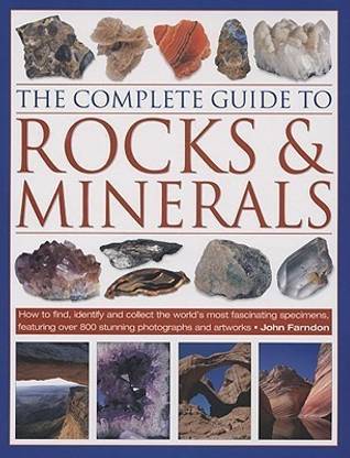 The Complete Guide to Rocks & Minerals