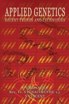Applied Genetics  - Recent Trends and Techniques