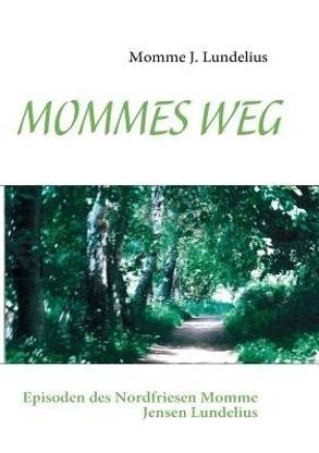 Mommes Weg